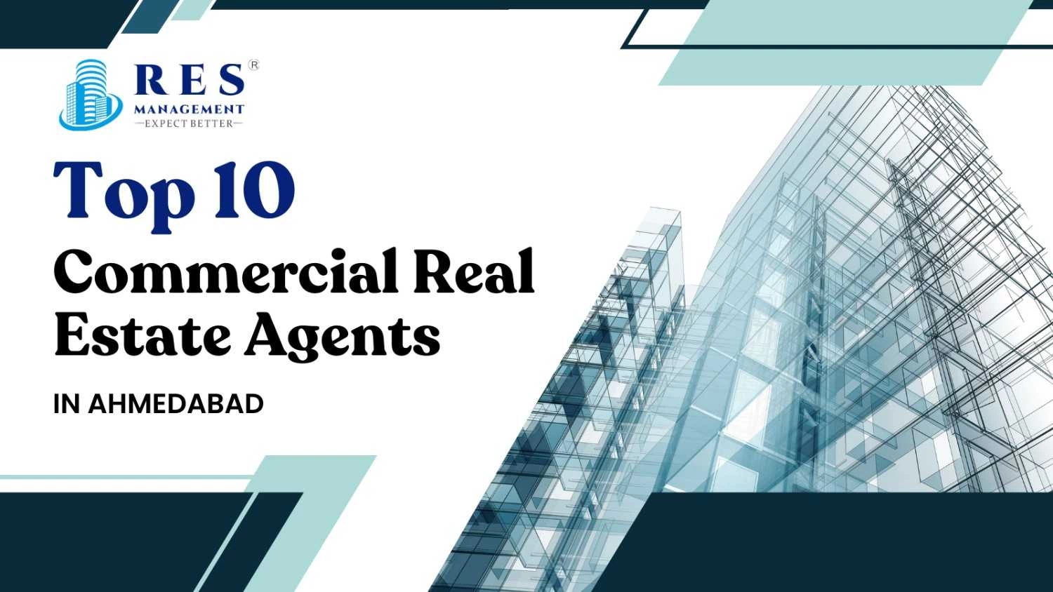 Top 10 Commercial Real Estate Agents in Ahmedabad
